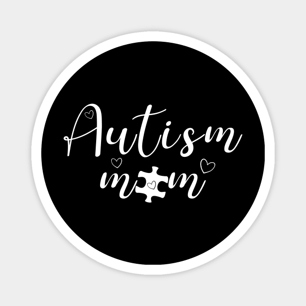 Autism Mom Puzzle Autism Awareness Magnet by Quotes NK Tees